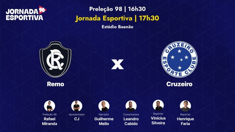 A preleção para Remo x Cruzeiro começa às 16h30 na Rede 98.